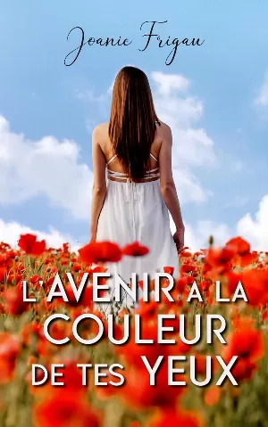 L'avenir a la couleur de tes yeux